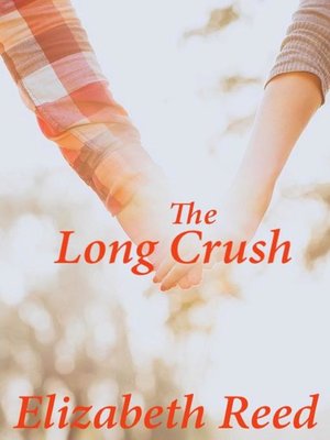 cover image of The Long Crush